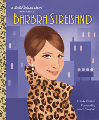 Barbra Streisand: A Little Golden Book Biography Cover Image