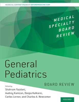 General Pediatrics Board Review (Medical Specialty Board Review)