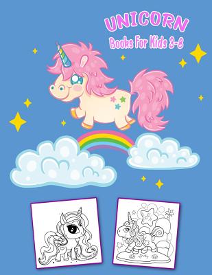 Unicorn Coloring Book for Kids 3 Years and Up: Color Books for Kids/ 50 Pages, 8.5×11, Soft Cover, Matte Finish [Book]
