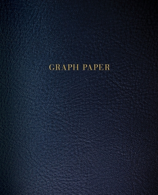 Graph Paper: Executive Style Composition Notebook - Dark Blue Leather Style, Softcover - 7.5 x 9.25 - 100 pages (Office Essentials) By Birchwood Press Cover Image