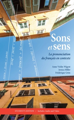 Sons et sens: La prononciation du français en contexte [With CD (Audio)] Cover Image