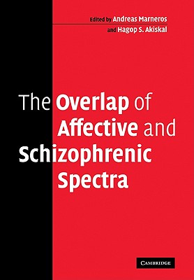The Overlap of Affective and Schizophrenic Spectra Cover Image