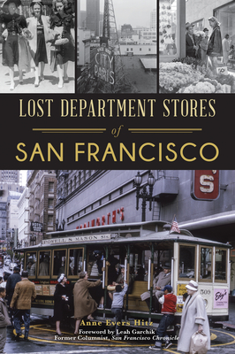 Lost Department Stores of San Francisco (Landmarks)