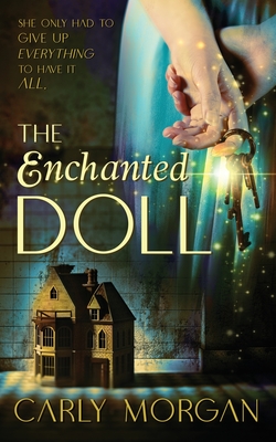 The Enchanted Doll By Carly Morgan Cover Image
