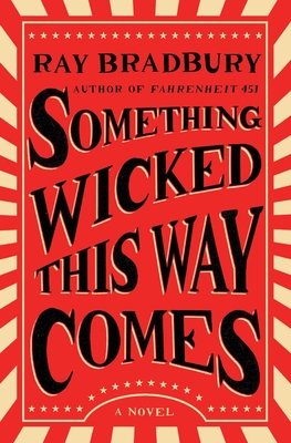 Something Wicked This Way Comes: A Novel Cover Image