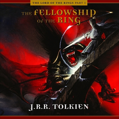 The Fellowship of the Ring (Lord of the Rings Trilogy #1) By J. R. R. Tolkien, Ensemble Cast (Performed by), A. Full Cast (Read by) Cover Image