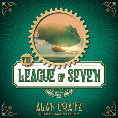 The League of Seven Lib/E Cover Image