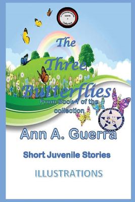 The Three Butterflies: From Book 1 of the Collection Story No.2 Cover Image