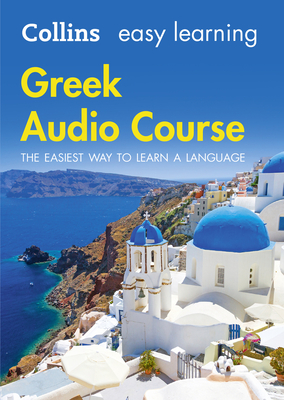 Greek Audio Course (Collins Easy Learning Audio Course)