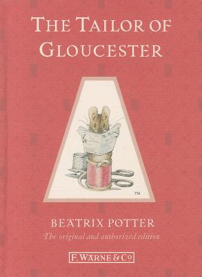 The Tailor of Gloucester (Peter Rabbit #3)