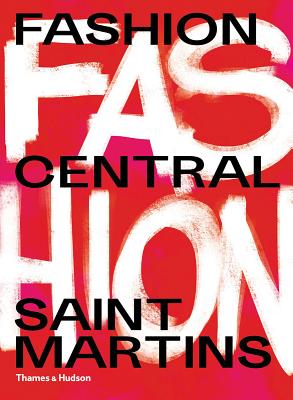 Fashion Central Saint Martins By Hywel Davies, Cally Blackman Cover Image