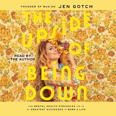 Cover for The Upside of Being Down