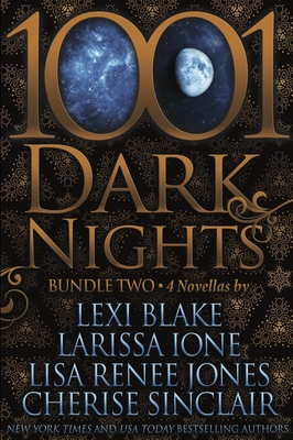 1001 Dark Nights: Bundle Two (1001 Dark Nights Bundle #2)