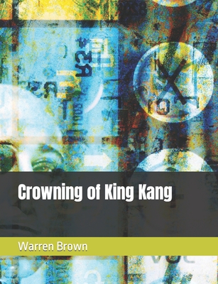Crowning of King Kang Cover Image
