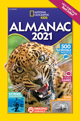 National Geographic Kids Almanac 2021, U.S. Edition (National Geographic Almanacs) By National Geographic Kids Cover Image