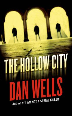 The Hollow City By Dan Wells Cover Image