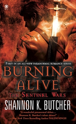 Burning Alive: The Sentinel Wars By Shannon K. Butcher Cover Image