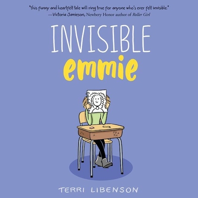 Invisible Emmie By Terri Libenson, Cassandra Morris (Read by), Tara Sands (Read by) Cover Image