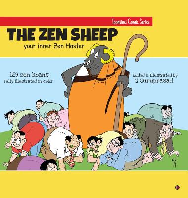 The Zen Sheep: Your Inner Zen Master By G. Guruprasad Cover Image