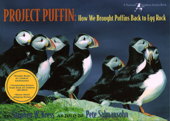 Project Puffin: How We Brought Puffins Back to Egg Rock Cover Image