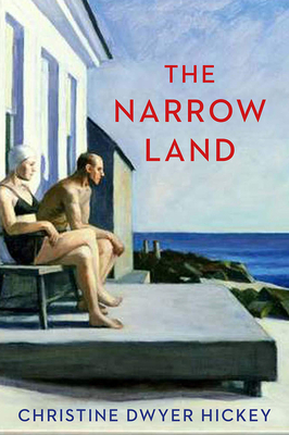 The Narrow Land By Christine Dwyer Hickey Cover Image