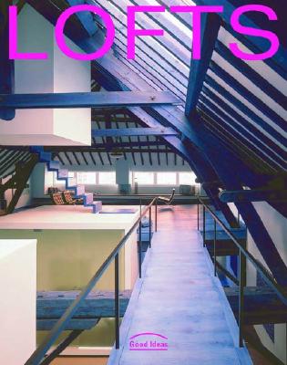 Lofts: Good Ideas Cover Image