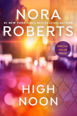 High Noon By Nora Roberts Cover Image