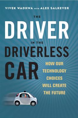 Cover for The Driver in the Driverless Car