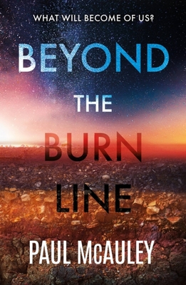 Beyond the Burn Line By Paul McAuley Cover Image