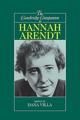 The Cambridge Companion to Hannah Arendt (Cambridge Companions to Philosophy) Cover Image