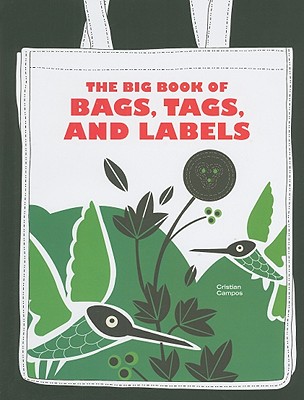 The Big Book of Bags, Tags, and Labels By Cristian Campos Cover Image