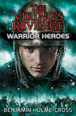 The Viking's Revenge By Benjamin Hulme-Cross, Angelo Rinaldi (Illustrator) Cover Image