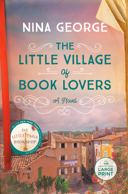 The Little Village of Book Lovers: A Novel