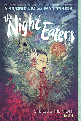 The Night Eaters #1: She Eats the Night: A Graphic Novel
