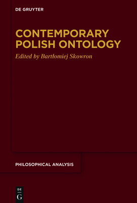 Contemporary Polish Ontology (Philosophical Analysis #82) Cover Image