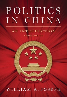 Politics in China: An Introduction, Third Edition Cover Image