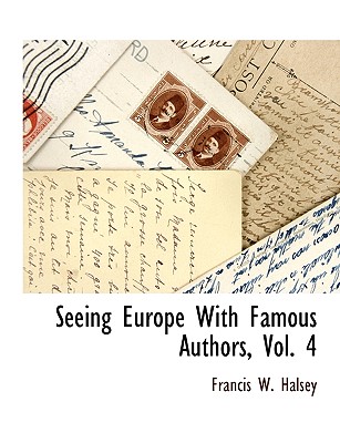 Seeing Europe with Famous Authors, Vol. 4 Cover Image