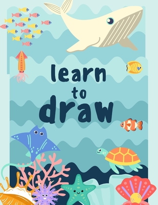 How to Draw: Easy Techniques and Step-by-Step Drawings for Kids [Book]