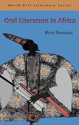 Oral Literature in Africa By Ruth Finnegan Cover Image