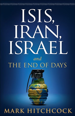 Isis, Iran, Israel: And the End of Days Cover Image