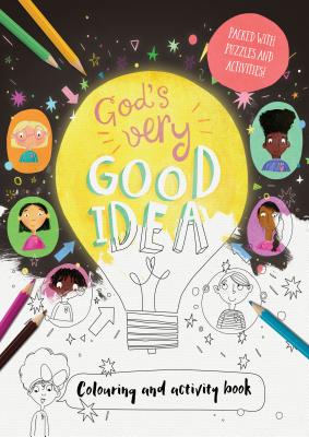 God's Very Good Idea - Coloring and Activity Book: Packed with Puzzles and Activities By Trillia J. Newbell, Catalina Echeverri (Illustrator) Cover Image