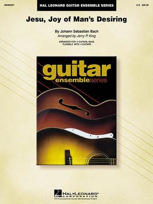 Jesu, Joy of Man's Desiring: Guitar Ensemble Series (Hal Leonard Guitar Ensemble) Cover Image