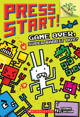 Game Over, Super Rabbit Boy! A Branches Book (Press Start! #1) Cover Image