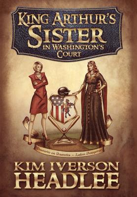 King Arthur's Sister in Washington's Court Cover Image