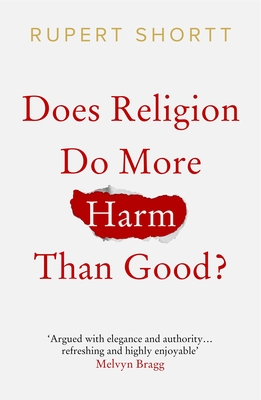 Cover for Does Religion do More Harm than Good?