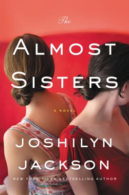 The Almost Sisters: A Novel Cover Image