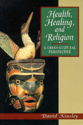 Health, Healing and Religion: A Cross Cultural Perspective Cover Image