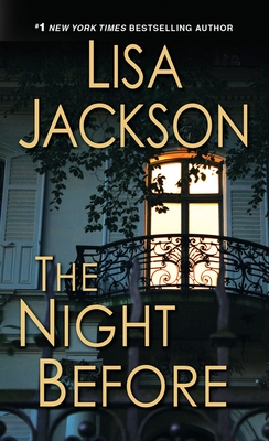 The Night Before (Pierce Reed/ Nikki Gillette #1) By Lisa Jackson Cover Image