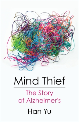 Mind Thief: The Story of Alzheimer's  Cover Image