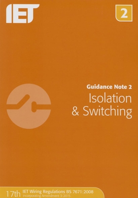 Guidance Note 2: Isolation & Switching (Electrical Regulations)